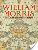Modele și desene William Morris în întregime color - William Morris Full-Color Patterns and Designs