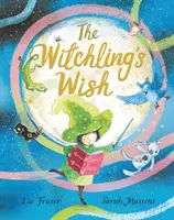 Dorința vrăjitoarei - Witchling's Wish