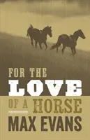 Din dragoste pentru un cal - For the Love of a Horse