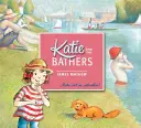 Katie și bănățenii (Katie and the Bathers) - Katie and the Bathers