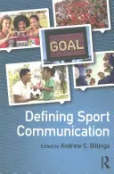 Definirea comunicării sportive - Defining Sport Communication