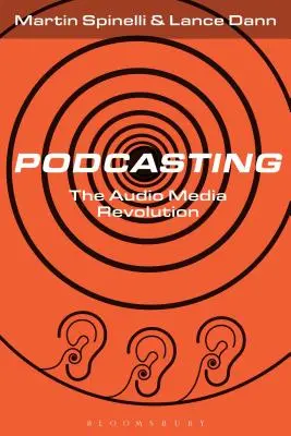Podcasting: Revoluția media audio - Podcasting: The Audio Media Revolution