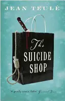 Magazinul de sinucideri - The Suicide Shop