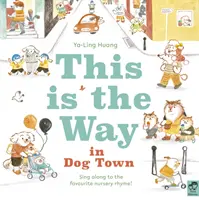 Aceasta este calea în Dogtown - This is the Way in Dogtown