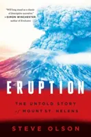 Erupția: Povestea neștiută a Muntelui St. Helens - Eruption: The Untold Story of Mount St. Helens