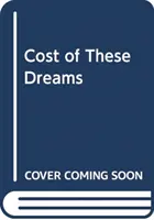 Costul acestor vise - Povești sportive și alte afaceri serioase - Cost of These Dreams - Sports Stories and Other Serious Business