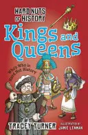 Nuci tari ale istoriei: Regi și regine - Hard Nuts of History: Kings and Queens