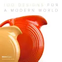 100 de modele pentru o lume modernă: Centrul de design Kravis - 100 Designs for a Modern World: Kravis Design Center