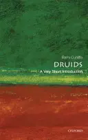 Druizi: O introducere foarte scurtă - Druids: A Very Short Introduction
