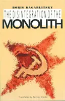 Dezintegrarea monolitului - Disintegration of the Monolith