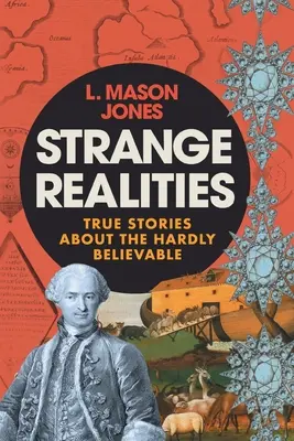 Realități ciudate: Povești adevărate greu de crezut - Strange Realities: True Stories of the hardly believable