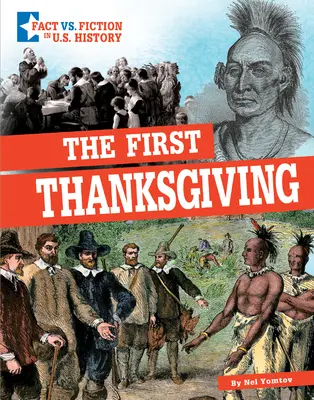 Prima Zi a Recunoștinței: Separarea realității de ficțiune - The First Thanksgiving: Separating Fact from Fiction