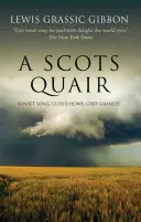 A Scots Quair: Trilogia Mearns - A Scots Quair: The Mearns Trilogy