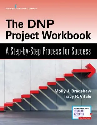 Caietul de lucru al proiectului Dnp: A Step-By-Step Process for Success - The Dnp Project Workbook: A Step-By-Step Process for Success