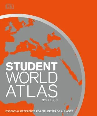 Student World Atlas, ediția a 9-a: Cea mai bună referință pentru fiecare elev - Student World Atlas, 9th Edition: The Ultimate Reference for Every Student