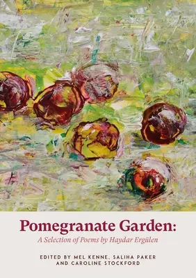 Grădina de rodii - Pomegranate Garden