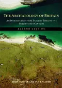 Arheologia Marii Britanii: O introducere din cele mai vechi timpuri până în secolul XXI - The Archaeology of Britain: An Introduction from Earliest Times to the Twenty-First Century