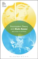 Teoria postmodernă și Blade Runner - Postmodern Theory and Blade Runner