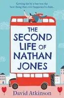 Second Life of Nathan Jones - O comedie care râde în hohote, OMG! Romcom pe care nu veți putea să-l lăsați jos! - Second Life of Nathan Jones - A Laugh out Loud, OMG! Romcom That You Won't be Able to Put Down!