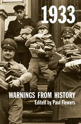 1933: Avertismente din istorie - 1933: Warnings from History