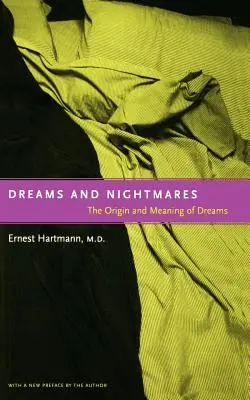 Vise și coșmaruri: Originea și semnificația viselor - Dreams and Nightmares: The Origin and Meaning of Dreams