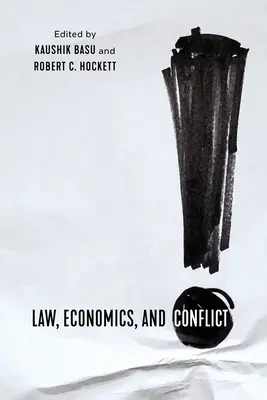 Drept, economie și conflicte - Law, Economics, and Conflict