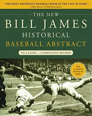Noul rezumat istoric de baseball Bill James - The New Bill James Historical Baseball Abstract