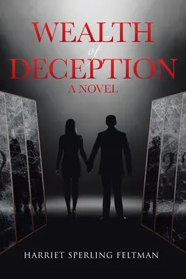 Bogăția înșelăciunii (Wealth of Deception) - Wealth of Deception