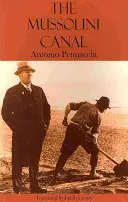 Canalul Mussolini - Mussolini Canal