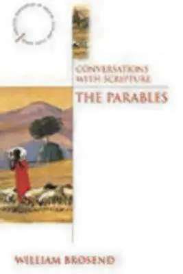 Conversații cu Scriptura: Parabolele - Conversations with Scripture: The Parables