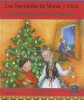 Crăciunul lui Marek și Alice în spaniolă și engleză - Marek and Alice's Christmas in Spanish and English