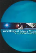 Sound Design & Science Fiction