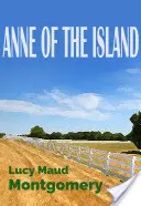 Anne de pe insulă - Anne of the Island