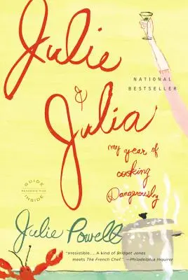Julie și Julia: Anul meu de gătit periculos - Julie and Julia: My Year of Cooking Dangerously