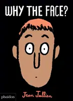 De ce fața? - Why the Face?