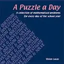 Un puzzle pe zi: O colecție de probleme matematice pentru fiecare zi a anului școlar - A Puzzle a Day: A Collection of Mathematical Problems for Every Day of the School Year