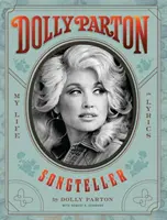 Dolly Parton, Songteller - Viața mea în versuri - Dolly Parton, Songteller - My Life in Lyrics