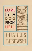Dragostea este un câine din iad - Love Is a Dog from Hell