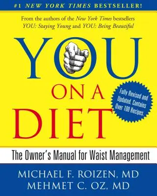 You: On a Diet Revised Edition: Manualul proprietarului pentru gestionarea taliei - You: On a Diet Revised Edition: The Owner's Manual for Waist Management