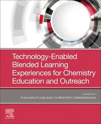 Experiențe de învățare mixtă bazate pe tehnologie pentru educația și sensibilizarea în domeniul chimiei - Technology-Enabled Blended Learning Experiences for Chemistry Education and Outreach
