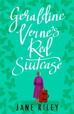 Valiza roșie a lui Geraldine Verne - Geraldine Verne's Red Suitcase