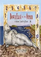 Down East in the Ocean: O carte de numărat din Maine - Down East in the Ocean: A Maine Counting Book