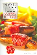 Noul Clasic 1000 de rețete pentru studenți - New Classic 1000 Student Recipes