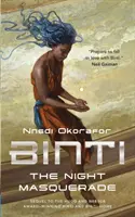Binti: Mascarada de noapte - Binti: The Night Masquerade