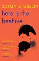 Here is the Beehive - Pe lista scurtă pentru Cartea de ficțiune populară a anului în cadrul AN Post Irish Book Awards - Here is the Beehive - Shortlisted for Popular Fiction Book of the Year in the AN Post Irish Book Awards