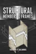 Elemente structurale și cadre - Structural Members and Frames