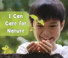 Pot să am grijă de natură - I Can Care for Nature