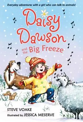 Daisy Dawson și marele îngheț - Daisy Dawson and the Big Freeze