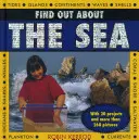 Find Out about the Sea: Cu 20 de proiecte și mai mult de 260 de imagini - Find Out about the Sea: With 20 Projects and More Than 260 Pictures