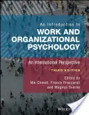 An Introduction to Work and Organizational Psychology: O perspectivă internațională - An Introduction to Work and Organizational Psychology: An International Perspective